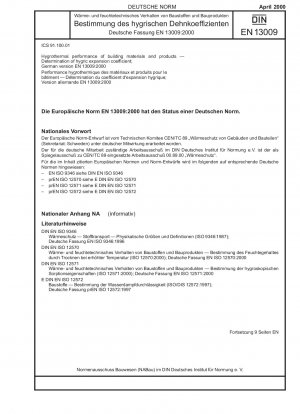 Hygrothermische Leistung von Baustoffen und Bauprodukten - Bestimmung des hygrischen Ausdehnungskoeffizienten; Deutsche Fassung EN 13009:2000