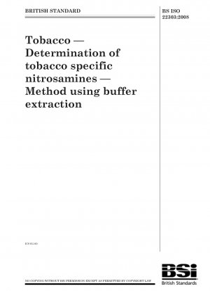 Tabak - Bestimmung tabakspezifischer Nitrosamine - Methode mittels Pufferextraktion