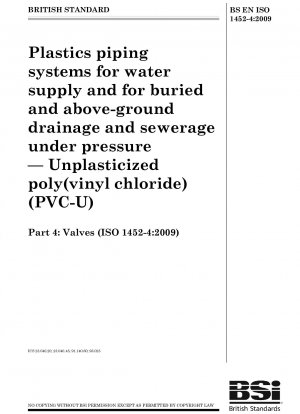 Kunststoff-Rohrleitungssysteme für die Wasserversorgung sowie für erdverlegte und oberirdische Entwässerung und Kanalisation unter Druck – Weichmacherfreies Poly(vinylchlorid) (PVC U) – Ventile