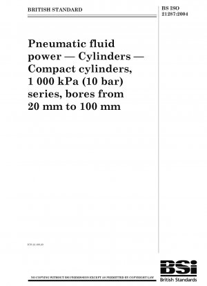 Pneumatik-Fluidtechnik – Zylinder – Kompaktzylinder, Serie 1000 kPa (10 bar), Bohrungen von 20 mm bis 100 mm