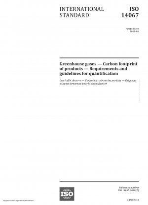 Treibhausgase – CO2-Fußabdruck von Produkten – Anforderungen und Richtlinien zur Quantifizierung