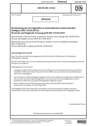 Bestimmung des Ferritgehalts in Gussteilen aus austenitischem Edelstahl (Entwurf)
