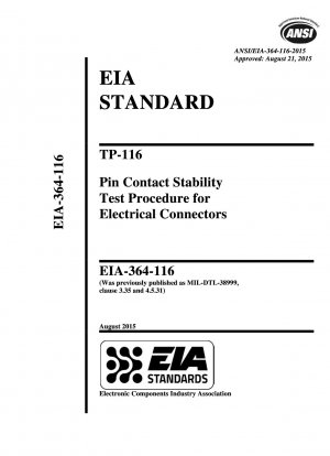TP-116-Verfahren zur Prüfung der Stiftkontaktstabilität für elektrische Steckverbinder