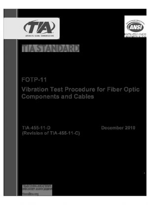 FOTP-11-Vibrationstestverfahren für Glasfaserkomponenten und -kabel
