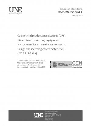 Geometrische Produktspezifikationen (GPS) – Maßmessgeräte: Mikrometer für Außenmessungen – Design und messtechnische Eigenschaften (ISO 3611:2010)