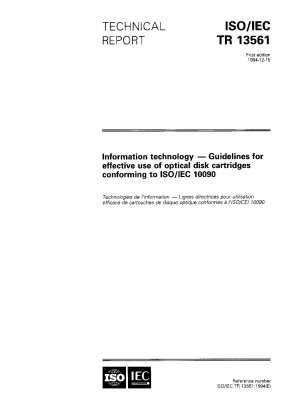 Informationstechnologie – Richtlinien für den effektiven Einsatz optischer Datenträgerkassetten gemäß ISO/IEC 10090