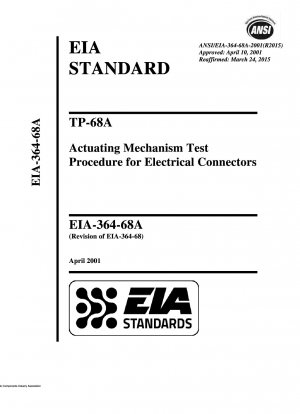 TP-68A-Betätigungsmechanismus-Testverfahren für elektrische Steckverbinder