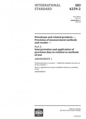 Erdöl und verwandte Produkte – Präzision von Messmethoden und -ergebnissen – Teil 2: Interpretation und Anwendung von Präzisionsdaten in Bezug auf Testmethoden – Änderung 1