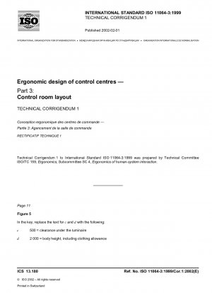 Ergonomische Gestaltung von Kontrollzentren – Teil 3: Kontrollraumanordnung – Technische Berichtigung 1