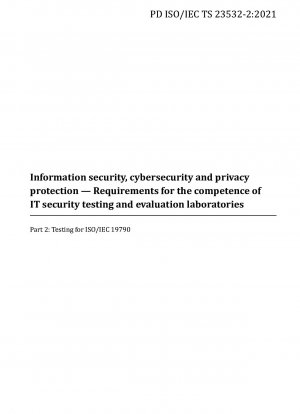 Informationssicherheit, Cybersicherheit und Datenschutz. Anforderungen an die Kompetenz von IT-Sicherheitsprüf- und Evaluierungslaboren. Prüfung nach ISO/IEC 19790