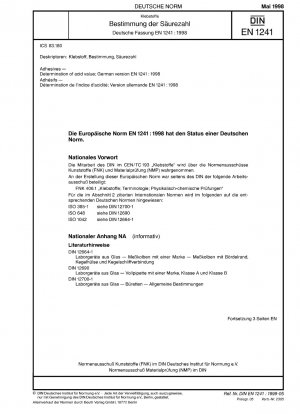 Klebstoffe – Bestimmung der Säurezahl; Deutsche Fassung EN 1241:1998