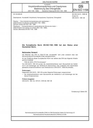 Kunststoffe – Homopolymere und Copolymere von Vinylchlorid – Bestimmung des Chlorgehalts (ISO 1158:1998); Deutsche Fassung EN ISO 1158:1998
