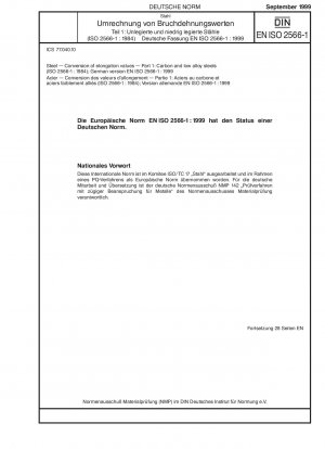 Stahl – Umrechnung von Dehnungswerten – Teil 1: Kohlenstoff- und niedriglegierte Stähle (ISO 2566-1:1984); Deutsche Fassung EN ISO 2566-1:1999