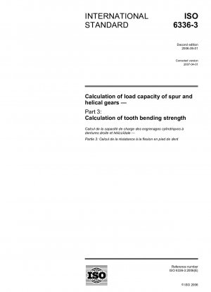 Berechnung der Belastbarkeit von Stirn- und Schrägverzahnungen – Teil 3: Berechnung der Zahnbiegefestigkeit