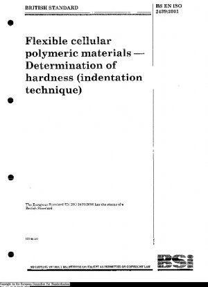 Flexible zellulare Polymermaterialien – Bestimmung der Härte (Eindrucktechnik) ISO 2439:1997, einschließlich technischer Berichtigung 1:1998