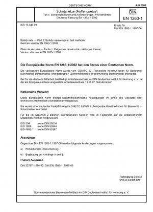 Sicherheitsnetze - Teil 1: Sicherheitsanforderungen, Prüfverfahren; Deutsche Fassung EN 1263-1:2002