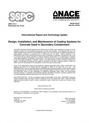 Entwurf, Installation und Wartung von Beschichtungssystemen für Beton zur Verwendung in Sekundärbehältern (SSPC-TU 2; Veröffentlichung Nr. 97-04; Artikel-Nr. 24193)