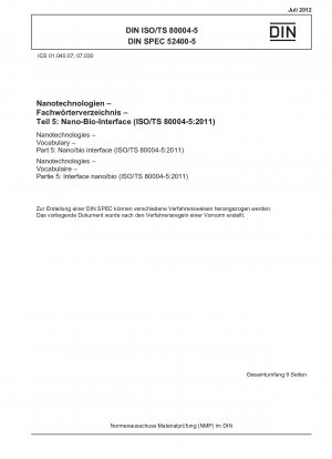 Nanotechnologien - Vokabular - Teil 5: Nano-/Bio-Schnittstelle (ISO/TS 80004-5:2011)