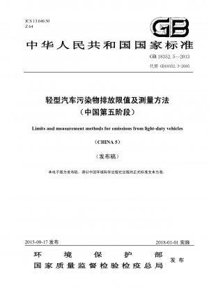 Grenzwerte und Messmethoden für Emissionen von leichten Nutzfahrzeugen (CHINA 5)