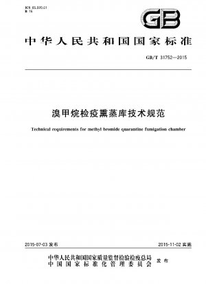 Technische Anforderungen für Methylbromid-Quarantäne-Begasungskammern