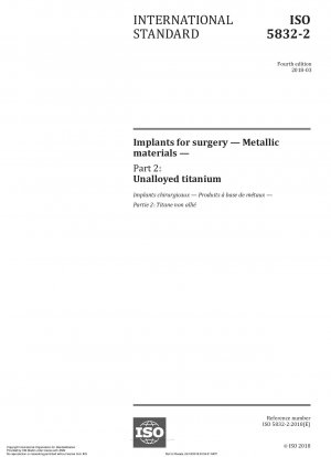 Implantate für die Chirurgie – Metallische Werkstoffe – Teil 2: Unlegiertes Titan
