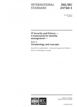 IT-Sicherheit und Datenschutz – Ein Framework für das Identitätsmanagement – Teil 1: Terminologie und Konzepte