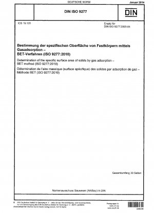 Bestimmung der spezifischen Oberfläche von Feststoffen durch Gasadsorption – BET-Methode (ISO 9277:2010)
