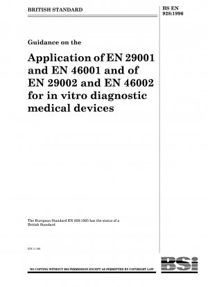 Leitfaden zur Anwendung von EN 29001 und EN 46001 sowie von EN 29002 und EN 46002 für In-vitro-Diagnostika