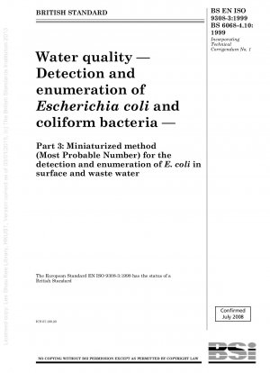 Wasserqualität – Nachweis und Zählung von Escherichia coli und coliformen Bakterien – Teil 3: Miniaturisierte Methode (wahrscheinlichste Zahl) für den Nachweis und die Zählung von E. coli in Oberflächen- und Abwasser