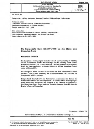 Luft- und Raumfahrt - Kohlenstofffaserverstärkte Kunststoffe; unidirektionale Laminate – Zugversuch senkrecht zur Faserrichtung; Deutsche Fassung EN 2597:1998