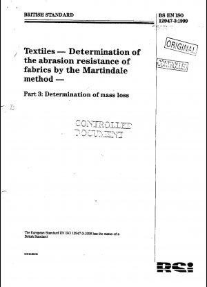 Textilien – Bestimmung der Abriebfestigkeit von Stoffen nach der Martindale-Methode – Bestimmung des Masseverlustes