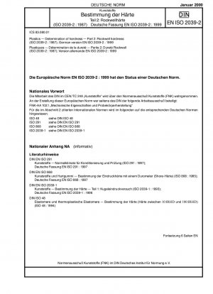 Kunststoffe - Bestimmung der Härte - Teil 2: Rockwell-Härte (ISO 2039-2:1987); Deutsche Fassung EN ISO 2039-2:1999