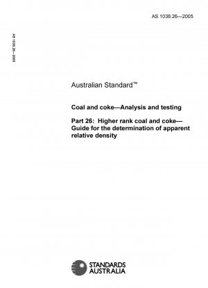 Kohle und Koks – Analyse und Prüfung – Höherwertige Kohle und Koks – Leitfaden zur Bestimmung der scheinbaren relativen Dichte