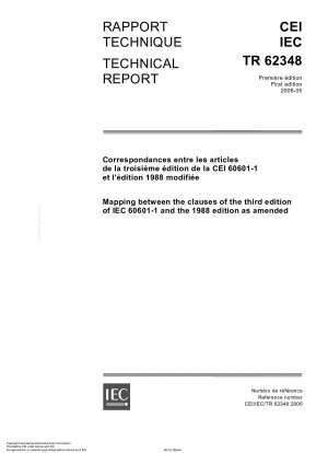 Zuordnung zwischen den Abschnitten der dritten Ausgabe von IEC 60601-1 und der Ausgabe von 1988 in der geänderten Fassung
