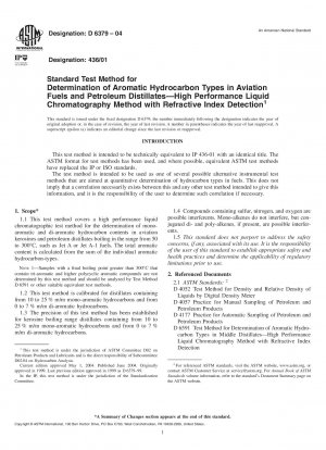 Standardtestmethode zur Bestimmung aromatischer Kohlenwasserstofftypen in Flugkraftstoffen und Erdöldestillaten8212;Hochleistungsflüssigkeitschromatographiemethode mit Brechungsindexerkennung