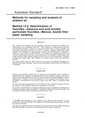 Methoden zur Probenahme und Analyse der Umgebungsluft – Bestimmung von Fluoriden – Gasförmige und säurelösliche partikuläre Fluoride – Manuelle Doppelfilterpapier-Probenahme