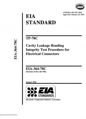 TP-78C Hohlraumleckage-Bonding-Integritätstestverfahren für elektrische Steckverbinder