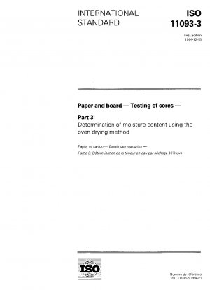 Papier und Pappe – Prüfung von Hülsen – Teil 3: Bestimmung des Feuchtigkeitsgehalts mit der Ofentrocknungsmethode