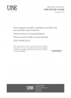 Nichtmagnetische metallische Beschichtungen auf metallischen und nichtmetallischen Grundwerkstoffen – Messung der Schichtdicke – Phasensensitives Wirbelstromverfahren (ISO 21968:2019)