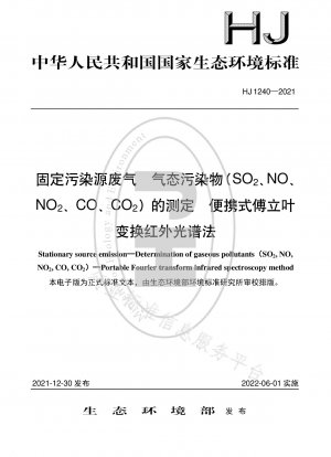 Bestimmung gasförmiger Schadstoffe (SO2, NO, NO2, CO, CO2) in Abgasen stationärer Schadstoffquellen. Tragbare Fourier-Transformations-Infrarotspektroskopie