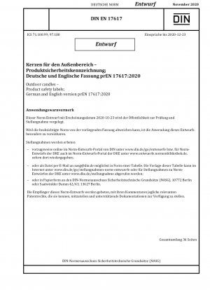 Außenkerzen – Produktsicherheitsetiketten; Deutsche und englische Version prEN 17617:2020