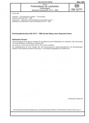 Schuhe – Prüfverfahren für Laufsohlen – Reißfestigkeit; Deutsche Fassung EN 12771:1999