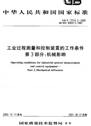 Betriebsbedingungen für Mess- und Regelgeräte für industrielle Prozesse Teil 3: Mechanische Einflüsse
