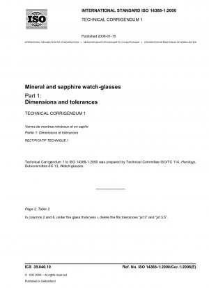 Mineral- und Saphiruhrgläser - Teil 1: Maße und Toleranzen; Technische Berichtigung 1
