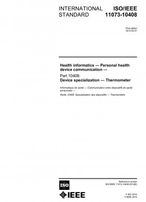 Gesundheitsinformatik – Point-of-Care-Kommunikation mit medizinischen Geräten – Teil 10408: Gerätespezialisierung – Thermometer