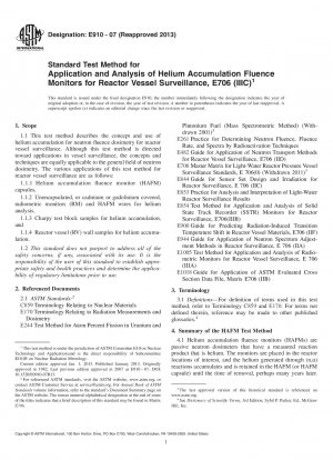 Standardtestmethode für die Anwendung und Analyse von Heliumakkumulations-Fluenzmonitoren für die Reaktorbehälterüberwachung, E706 (IIIC)
