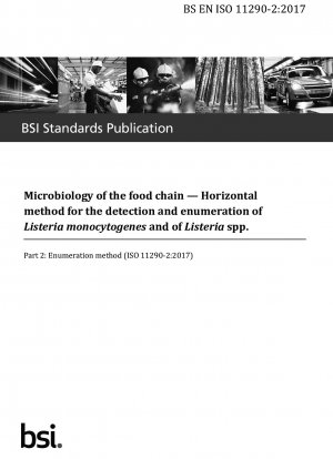 Mikrobiologie der Nahrungskette. Horizontale Methode zum Nachweis und zur Zählung von Listeria monocytogenes und Listeria spp. Aufzählungsmethode