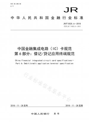 Spezifikationen für China Financial Integrated Circuit (IC)-Karten, Teil 6: Spezifikationen für Debit-/Kreditanwendungsterminals