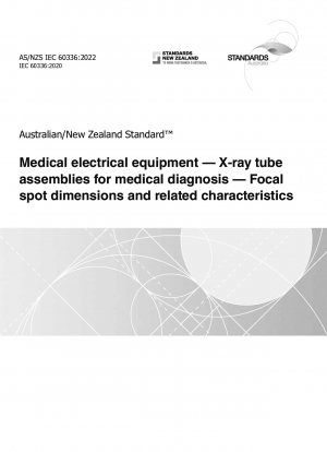 Medizinische elektrische Geräte – Röntgenröhrenbaugruppen für die medizinische Diagnose – Brennfleckabmessungen und zugehörige Eigenschaften