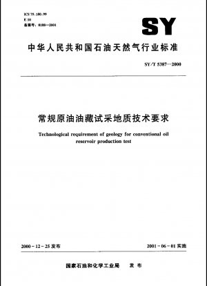 Technische Anforderungen der Geologie für konventionelle Öllagerstätten-Produktionstests